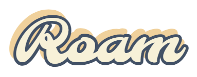 Roam